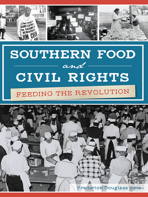 Title details for Southern Food and Civil Rights by Frederick Douglass Opie - Wait list